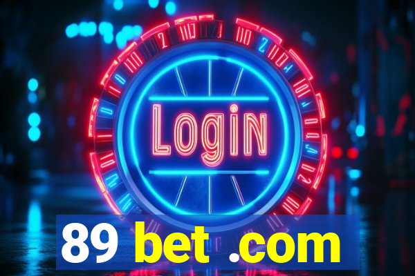 89 bet .com